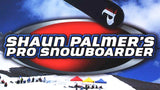 Shaun Palmers Pro Snowboarder
