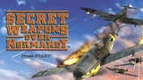 Secret Weapons Over Normandy