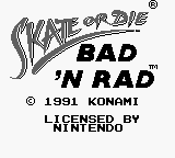 Skate Or Die Bad'N Rad (Loose)