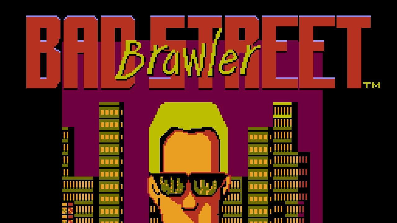 Bad Street Brawler